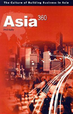 Asia360: The Culture of Building Businesses in Asia