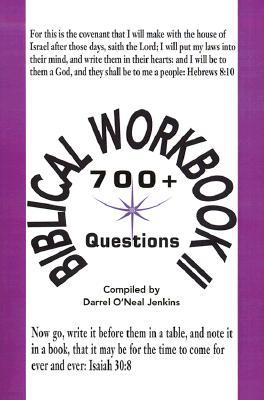 Biblical Workbook II: 700+ Questions