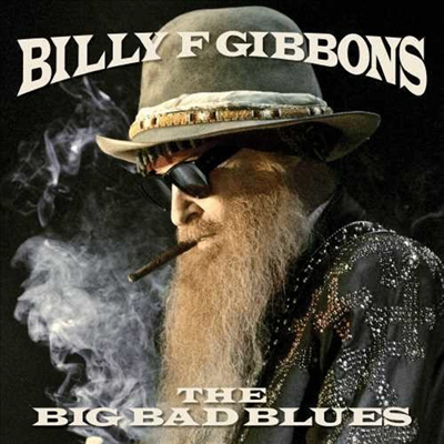 Billy Gibbons (Billy F Gibbons) - Big Bad Blues (Translucent Blue Vinyl)(LP)