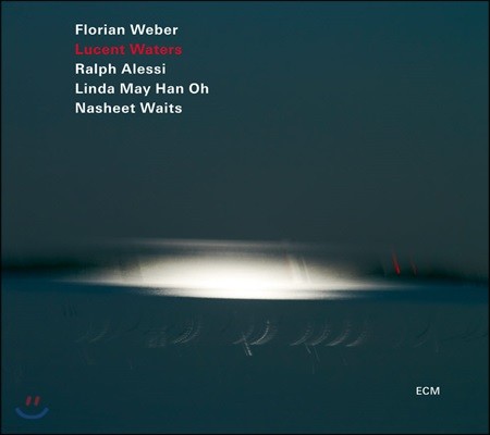 Florian Weber (÷θ ) - Lucent Waters