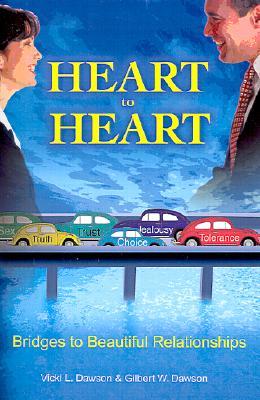 Heart to Heart: Bridges to Beautiful Relationships