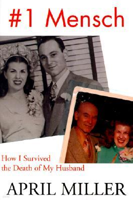 1 Mensch: How I Survived the Death of My Husband