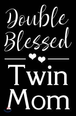 Double Blessed Twin Mom: Twins Baby Log, Track Over 3 Months Worth of Feeding, Diapers, Naps, Medicine, Tummy Time and More for Both Your Twin