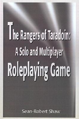 The Rangers of Taradoin: A Solo and Multiplayer Roleplaying Game