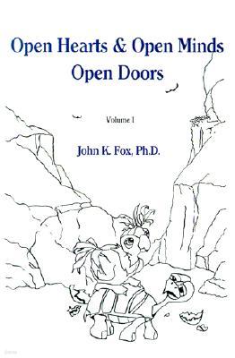 Open Hearts & Open Minds Open Doors: Volume 1