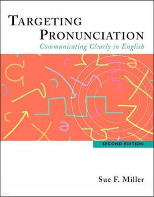 Targeting Pronunciation: Communicating Clearly in English 2/E