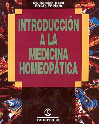 Introduccion a la Medicina Homeopatica