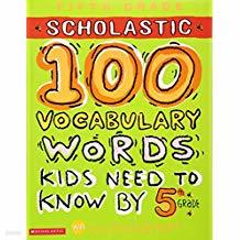 100 Vocabulary Words Kids Need to Know by 5th Grade