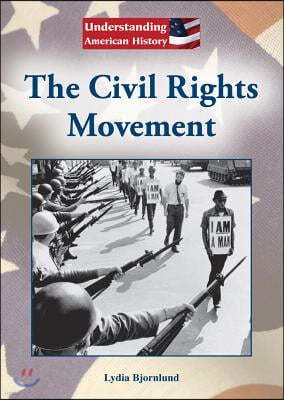 The Civil Rights Movement