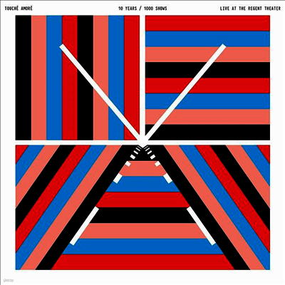 Touche Amore — 10 Years / 1000 Shows - Live At The Regent Theater 앨범 커버