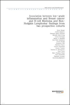 Association between low-grade inflammation and Breast cancer and B-cell Myeloma and Non-Hodgkin Lymphoma findings from two prospective cohorts