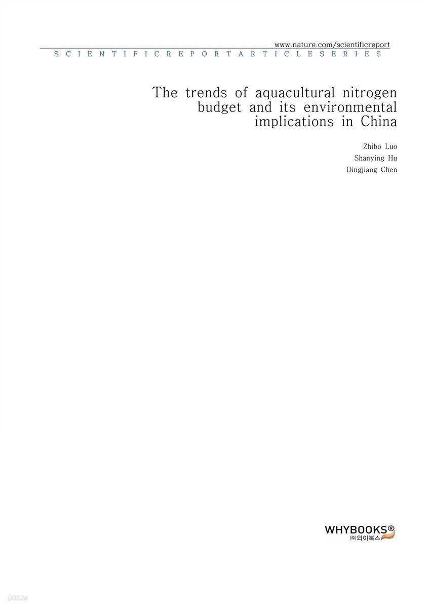 The trends of aquacultural nitrogen budget and its environmental implications in China