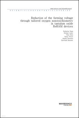 Reduction of the forming voltage through tailored oxygen non-stoichiometry in tantalum oxide ReRAM devices