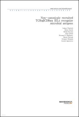 Non-canonicaly recruited TCRCD8 IELs recognize microbial antigens