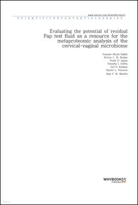 Evaluating the potential of residual Pap test fluid as a resource for the metaproteomic analysis of the cervical-vaginal microbiome