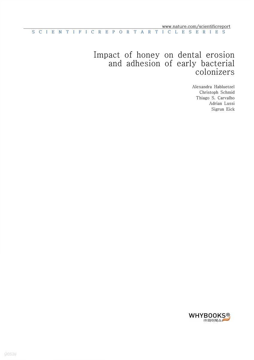 Impact of honey on dental erosion and adhesion of early bacterial colonizers