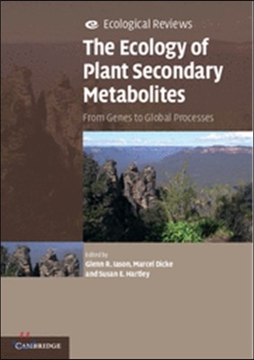 The Ecology of Plant Secondary Metabolites: From Genes to Global Processes