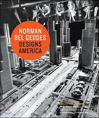 Norman Bel Geddes Des America