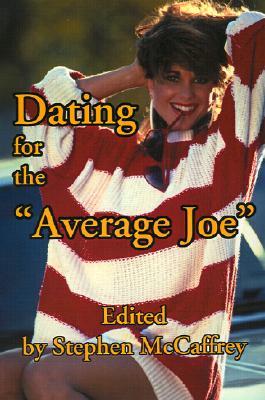 Dating for the Average Joe