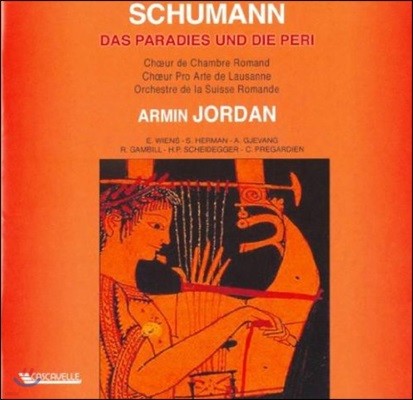 Armin Jordan :  丮 (Schumann: 'Das Paradies Und Die Peri')