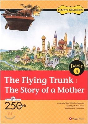 The Flying Trunk The Story of a Mother
