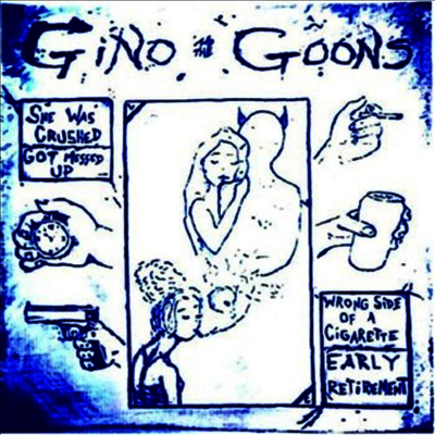 Gino & The Goons — She Was Crushed 앨범 커버