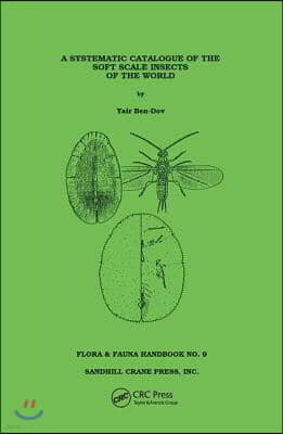 Systematic Catalogue of the Soft Scale Insects of the World