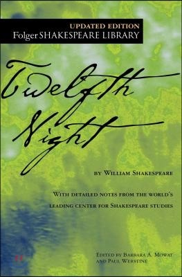 Twelfth Night, Or, What You Will