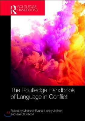 Routledge Handbook of Language in Conflict