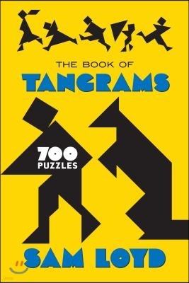 The Book of Tangrams: 700 Puzzles