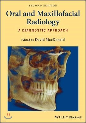 Oral and Maxillofacial Radiology: A Diagnostic Approach