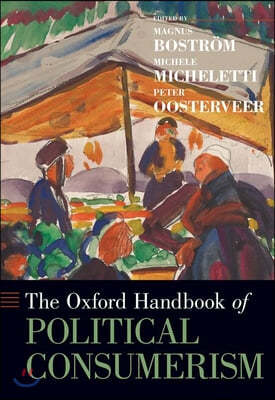 Oxford Handbook of Political Consumerism