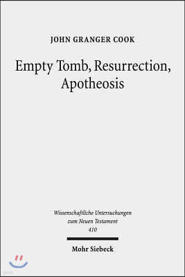 Empty Tomb, Resurrection, Apotheosis