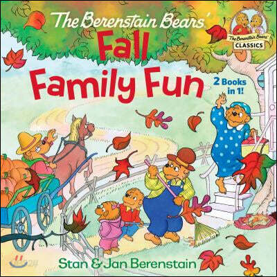 The Berenstain Bears Fall Family Fun: Includes the Berenstain Bears Trick or Treat and the Berenstain Bears and the Prize Pumpkin