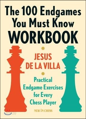 The 100 Endgames You Must Know Workbook
