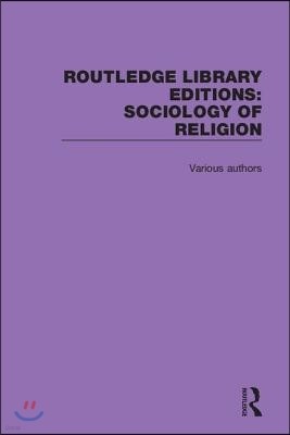 Routledge Library Editions: Sociology of Religion