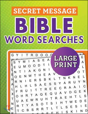 Secret Message Bible Word Searches Large Print