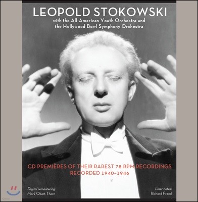 Leopold Stokowski  Ű ̰ ڵ (Leopold Stokowski CD Premieres of Their Rarest 78 RPM Recordings 1940-1946) [3CD]