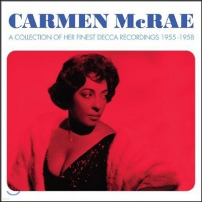 Carmen McRae (카멘 맥레) - A Collection of Her Finest Decca Recordings