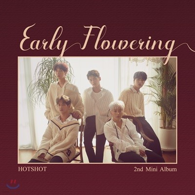 ּ (HOTSHOT) - ̴Ͼٹ 2 : Early Flowering