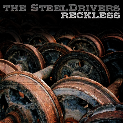 Steeldrivers - Reckless (Vinyl LP)