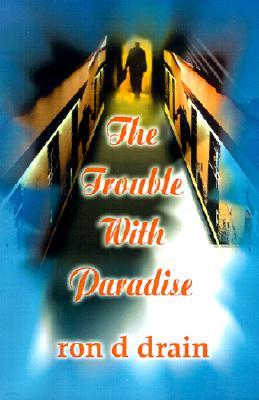 The Trouble with Paradise