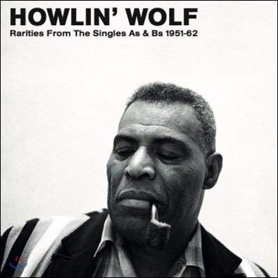 Howlin' Wolf (Ͽ︵ ) - Rarities From The Singles As & Bs 1951-62 [LP]