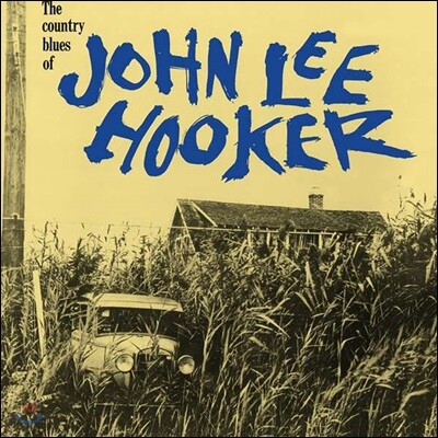 John Lee Hooker — The Country Blues Of John Lee Hooker 앨범 커버