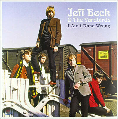 Jeff Beck, The Yardbirds — I Ain’t Done Wrong 앨범 커버