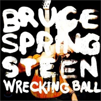 Bruce Springsteen — Wrecking Ball 앨범 커버