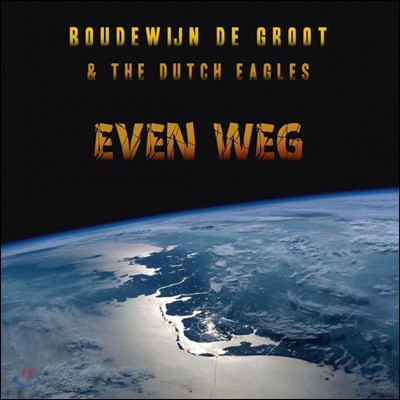 Boudewijn De Groot & The Dutch Eagles - Even Weg [2LP]