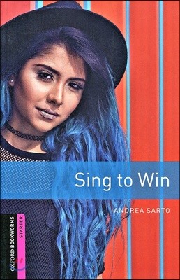 Oxford Bookworms 3e Starter Sing to Win