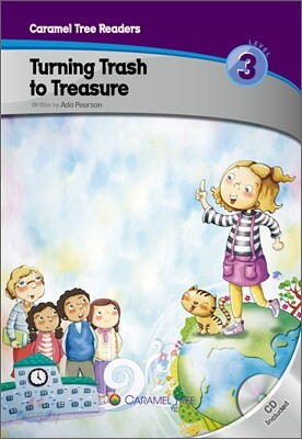 Turning Trash to Treasure