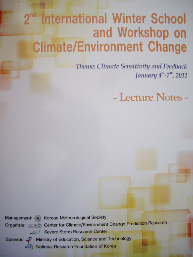 International Winter School and Workshop on Climate/Environment Change - Lecture Notes